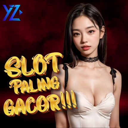 YZTOTO: Situs Slot Yang Paling Gacor Hari Ini Dijamin Gampang Menang Sedunia