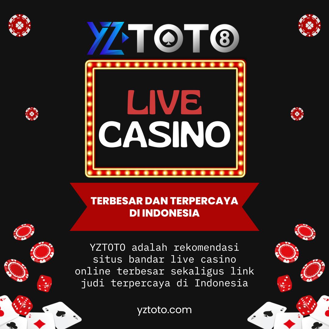 YZTOTO # Situs Bandar Judi Live Casino Online Terbesar Dan Terpercaya Di-Indonesia 2025