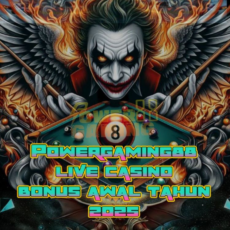 Powergaming88 : Penyedia Game Live Casino Online Bonus Awal Tahun 2025 Terbesar