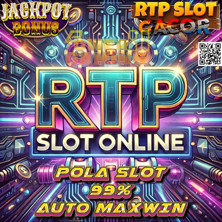RTP Live >> Bocoran Rtp & Pola Slot Live Hari ini 99% Auto Maxwin Jackpot Terbesar