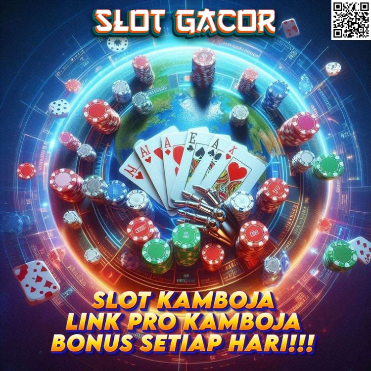 Slot Kamboja : Platform Judi Online Provider Slot Viral Resmi Terbaik Server Kamboja Di Indonesia