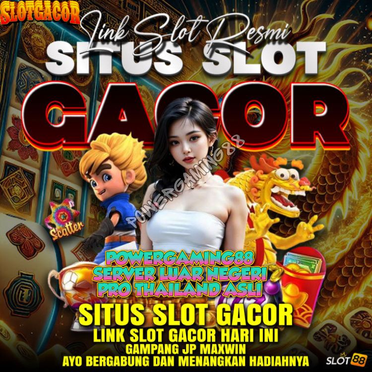 Powergaming88 : Link Daftar Slot Gaming88 Terbesar Bandar Judi Gampang Menang Server Thailand Asli