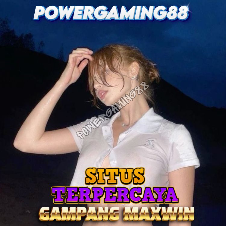 Powergaming88 : Link Daftar Situs Slot Online Bandar Judi Gacor Gampang Maxwin Terbaru Malam Ini