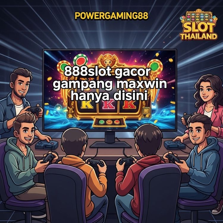 Powergaming88: Situs 888Slot Gacor Kemenangan Tertinggi Server Thailand