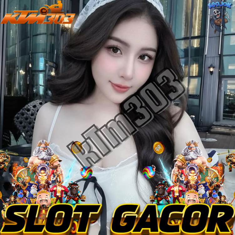 KTM303 : Link Situs Slot Online Gacor Toto 4D Terbaru Mudah Jp Maxwin Hari Ini