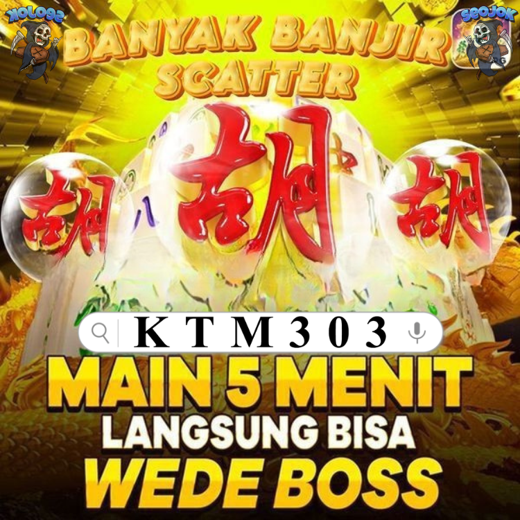 KTM303: Agen Slot Gacor Situs 303 Judi Online Gampang Menang Site In Indonesia 2025