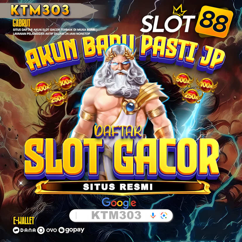 KTM303 : Situs Slot88 Resmi Link Slot Online Gacor Malam Ini Terpercaya Gampang Menang