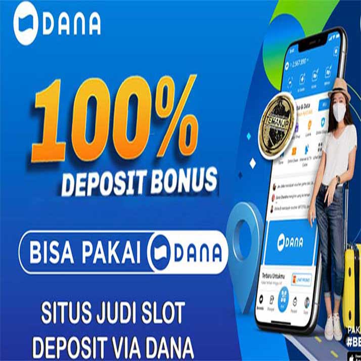 Slot Dana ðŸ‘‘ Link Gacor Situs Slot Gacor Deposit Dana 10 Ribu Tanpa Potongan Resmi 2024