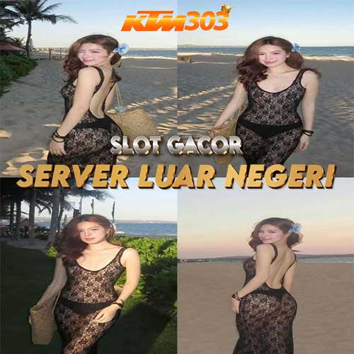 KTM303 : Daftar Link Slot Gacor Server Luar Negeri Terbaru Gampang Maxwin X500