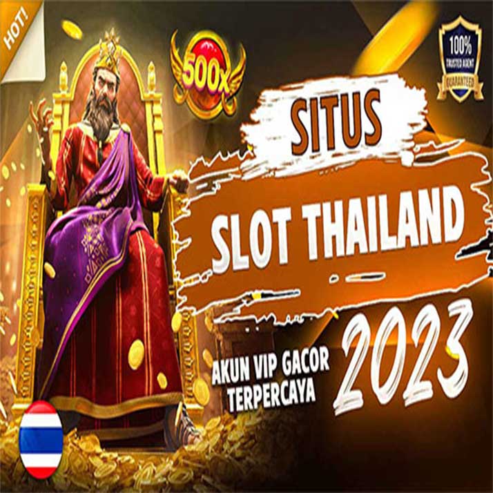 Slot Thailand ðŸ‘‘ Link Resmi Situs Judi Slot Gacor Server Thailand Super Maxwin Terbaru 2024