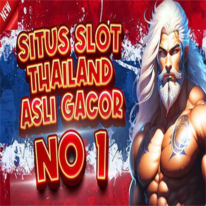 Slot Thailand ✨ Situs Slot Gacor 2024 Link Slot Server Thailand Super Gacor Gampang Maxwin