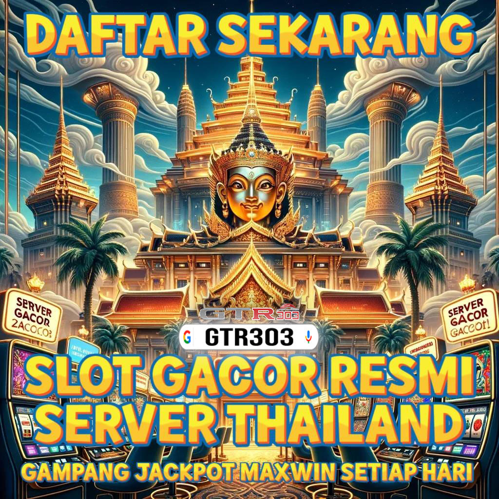 GTR303 >-< Daftar Situs Slot Gacor Hari Ini Server Thailand 777 Terpercaya Gampang Maxwin 2024