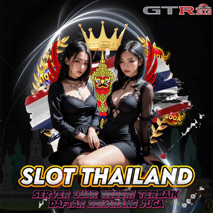 GTR303: Situs Slot Thailand Asli Super Gacor Hari Ini Terpercaya Gampang Maxwin 2024