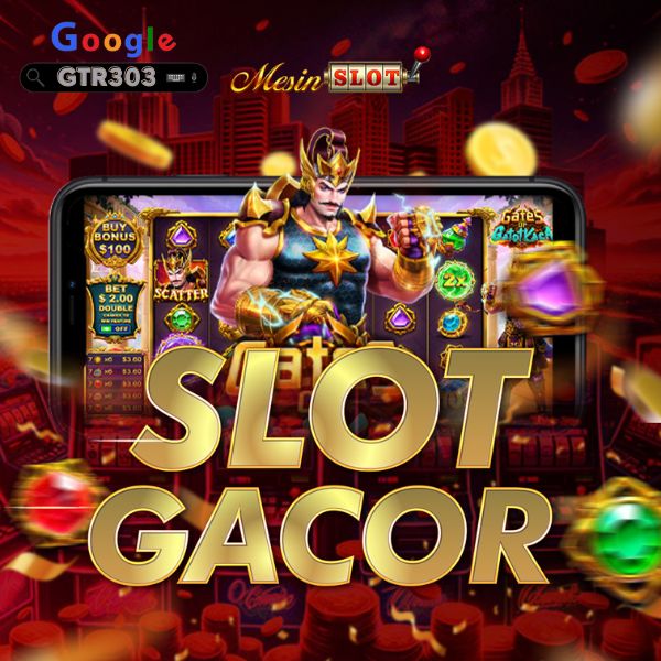 GTR303 : Rekomendasi Link Slot Gacor Thailand Gampang Maxwin Terbaru & Terpercaya 2024