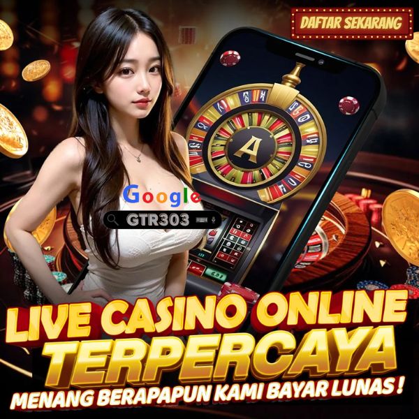 GTR303 > Daftar Situs Judi Live Casino Online Terbesar & Terpercaya No 1 Di Indonesia