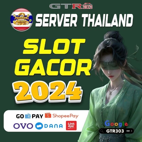 GTR303 | Daftar Link Slot Gacor Maxwin Hari Ini Serve Thailand Paling Trusted 2024