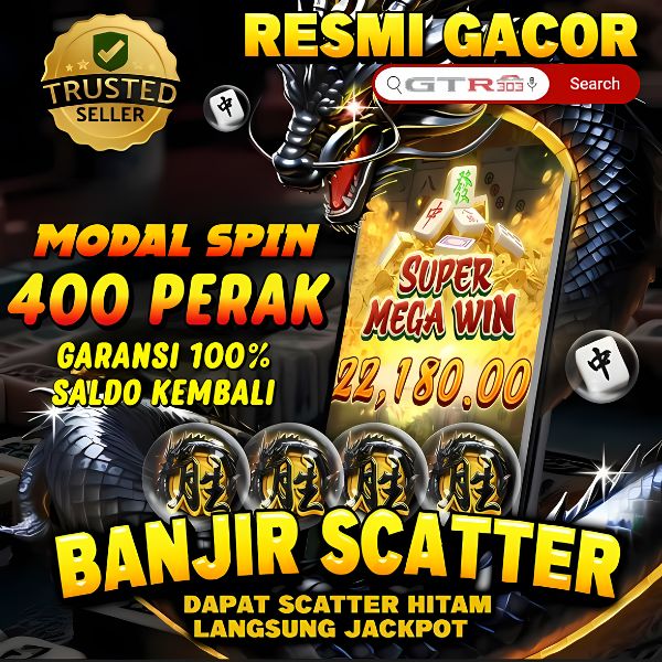 GTR303 : Daftar Situs Slot Gacor Scatter Hitam Gampang Menang Hari Ini