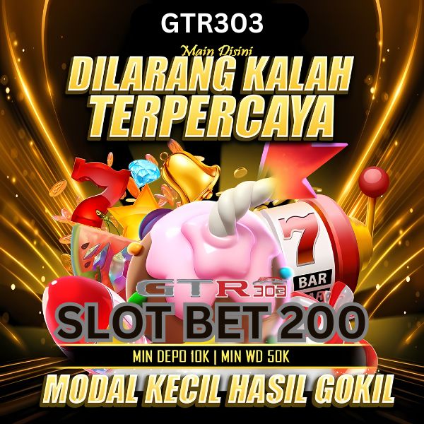 Slot Bet 200 : Link Situs Slot Gacor Online Bet 200 Perak Paling Mudah Menang 2025