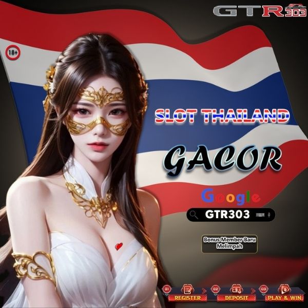 Slot Thailand : Daftar Situs Slot Gacor Server Luar Negeri Thailand Mudah Maxwin