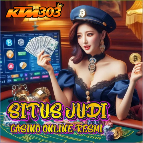 KTM303 Agen Terbesar Penyedia Situs Judi Live Casino Online Resmi Di Indonesia