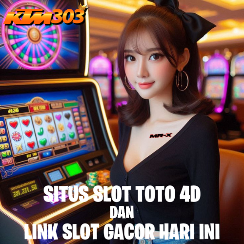 KTM303 : Situs Receh Slot Toto 4D Terbaik & Link Slot Gacor Terbaru Hari Ini