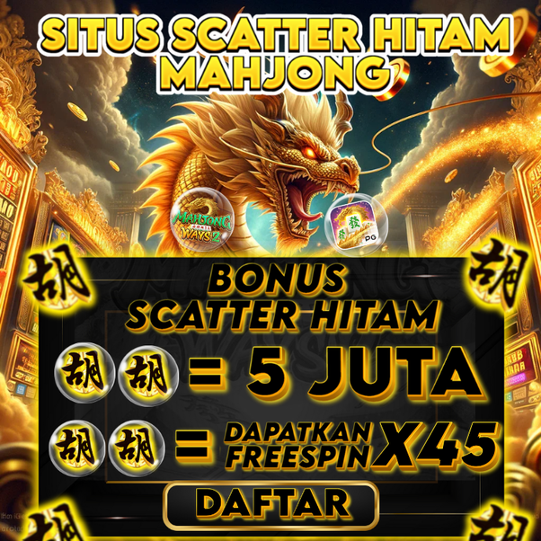 Scatter Hitam Fitur Game Slot Mahjong Ways 1 & 2 Fitur Wild Terbaru Freespin Menang Banyak