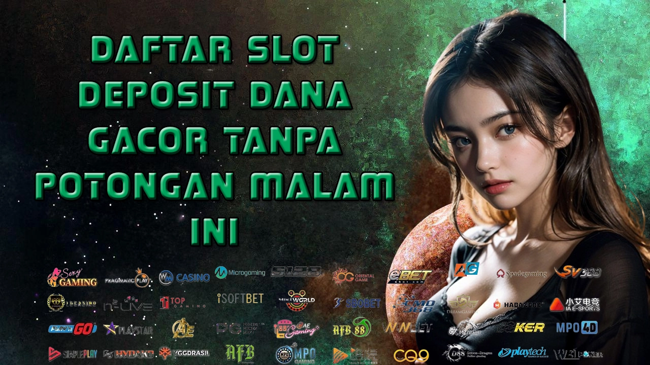 POWERGAMING88 > Situs Daftar Slot Deposit Dana Gacor Tanpa Potongan 24 Jam Online