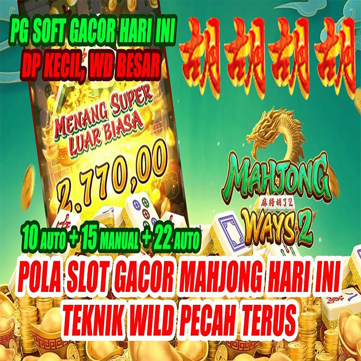 Mahjong Ways 2 : Link Daftar Slot Gacor PG Soft Bet 200 Gampang Menang Scatter Maxwin