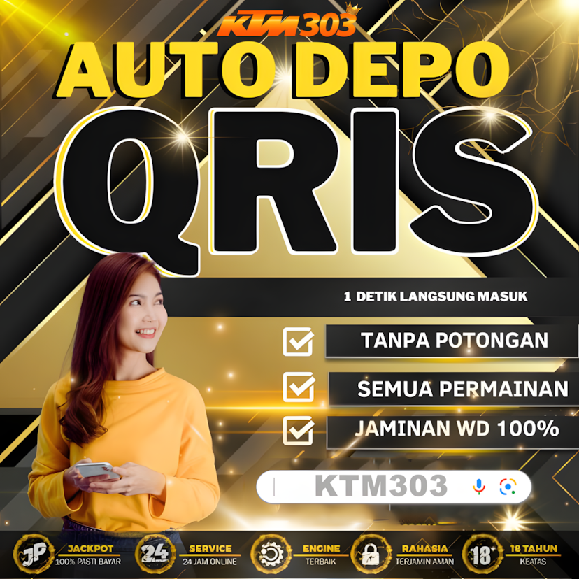 KTM303 : Link Situs Judi Slot Online Terbaik & Terpercaya Paling Gacor Dengan Deposit Qris Resmi Tanpa Potongan