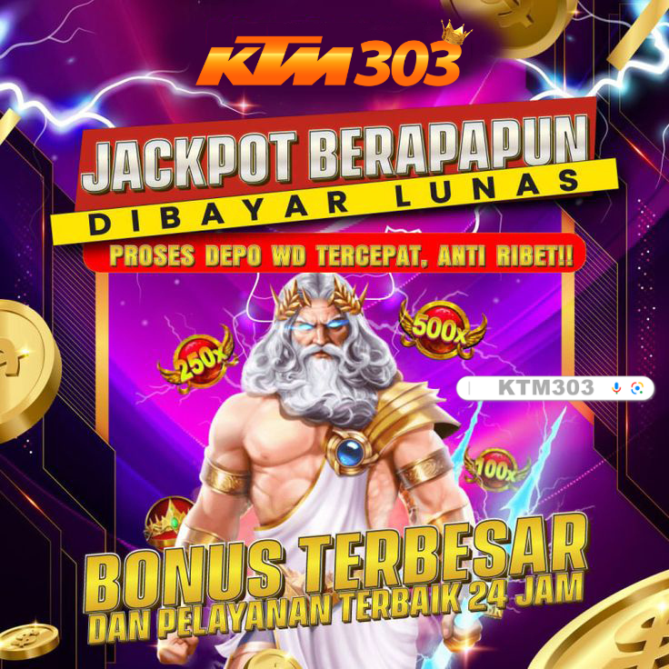 KTM303 : Situs Main Judi Slot Terpercaya Gacor Modal Receh Gampang Maxwin Hari Ini