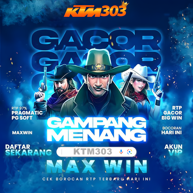 KTM303 : Rekomendasi Situs Slot Online Gacor Terbaik Gampang Dapat Maxwin Nya Hari Ini