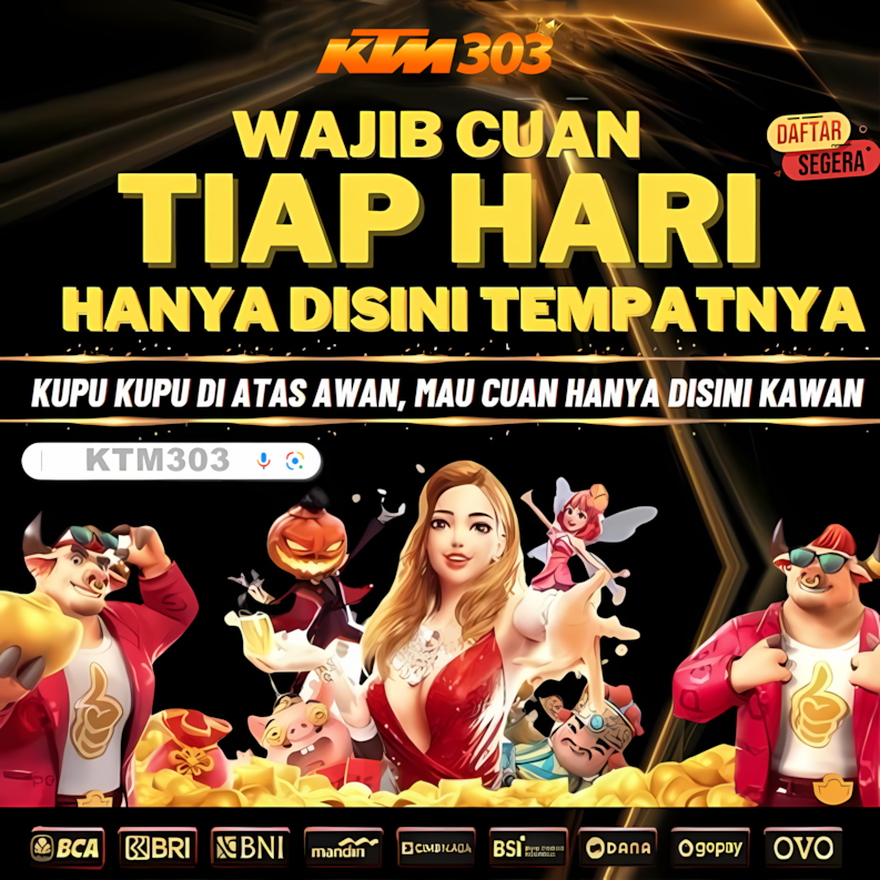 KTM303 : Situs Slot Ktm 303 Gampang Menang Terpercaya Gacor 2025