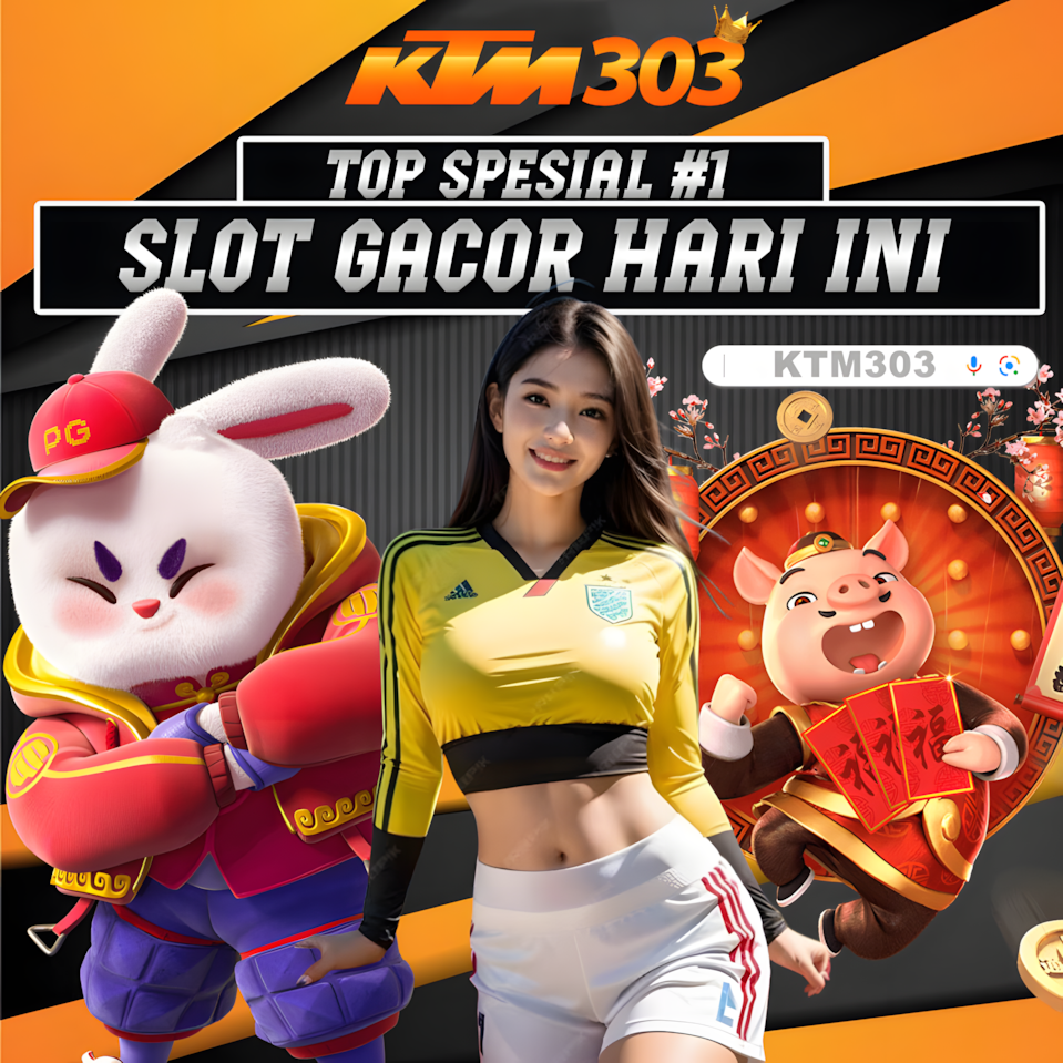 KTM303 : Situs Slot Online Gacor Terbaik & Terpercaya No.1 Indonesia