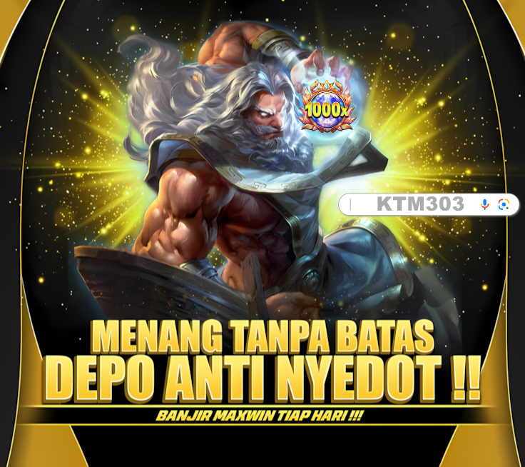 KTM303 : Link Situs Slot Pasti Gacor Maxwin Terpercaya Deposit Dana Tercepat Tanpa Potongan